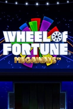 Слот машина Wheel of Fortune Megaways начать игру на виртуальные фишки в игровом заведении онлайн